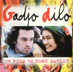 Gadjo Dilo - Un Film De Tony Gatlif